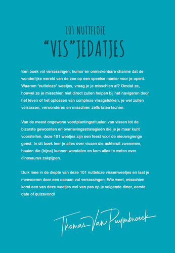 101 nutteloze "vis"jedatjes