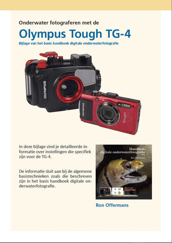 Bijlage Olympus Tough TG-4 (voor Handboek Digitale Onderwaterfotografie Basis) - Ron Offermans