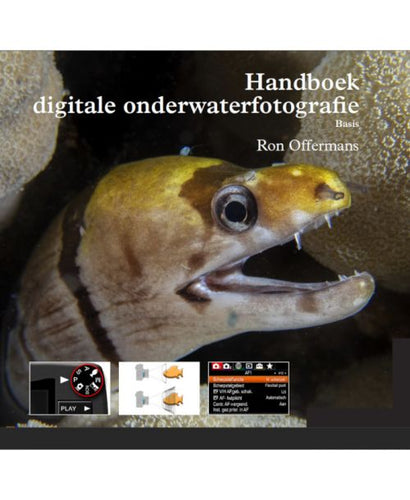 Handboek Digitale Onderwaterfotografie Basis - Ron Offermans